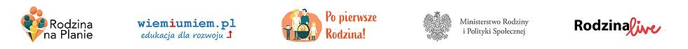 stopka z logami:
-rodzina na planie
-fundacja wiem i umiem 
- po pierwsze rodzina 
-ministerswo rodziny i polityki społecznej
-rodzina live